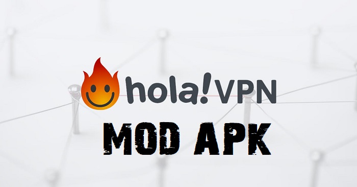 Hola VPN Mod APK